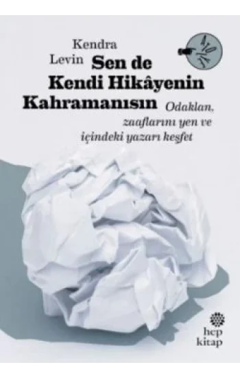 Sen De Kendi Hikayenin Kahramanısın