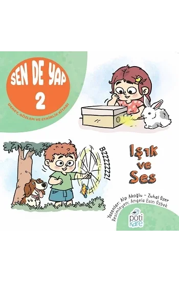 Sen de Yap 2 - Deney, Gözlem ve Etkinlik Kitabı