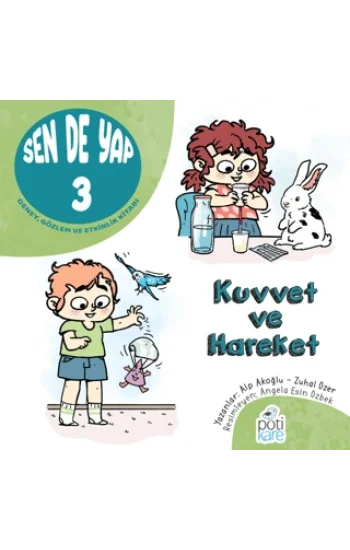 Sen de Yap 3 - Deney, Gözlem ve Etkinlik Kitabı