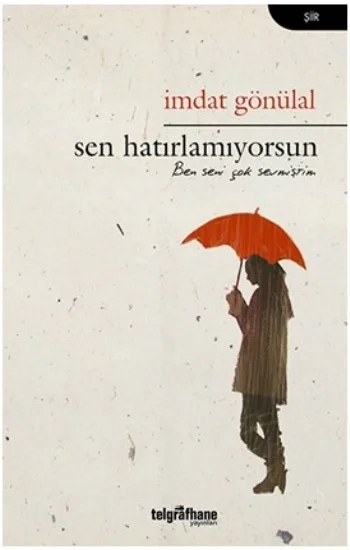 Sen Hatırlamıyorsun