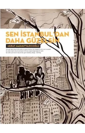 Sen İstanbuldan Daha Güzelsin