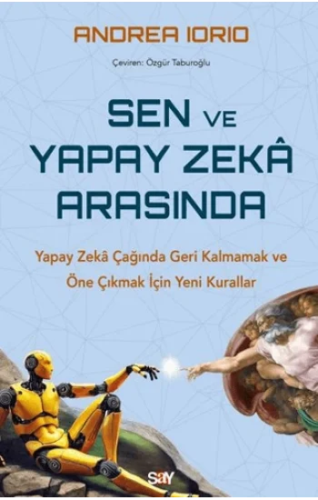 Sen ve Yapay Zeka Arasında