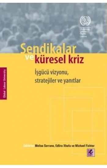 Sendikalar ve Küresel Kriz