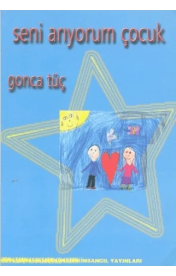 Seni Aarıyorum Çocuk