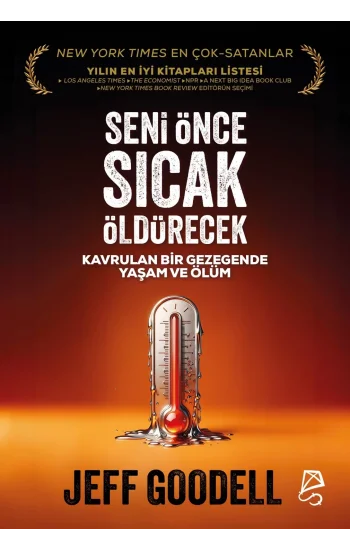 Seni Önce Sıcak Öldürecek