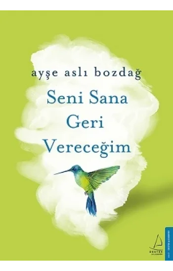 Seni Sana Geri Vereceğim