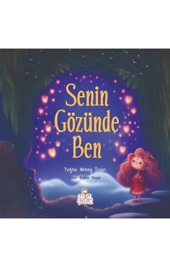 Senin Gözünde Ben