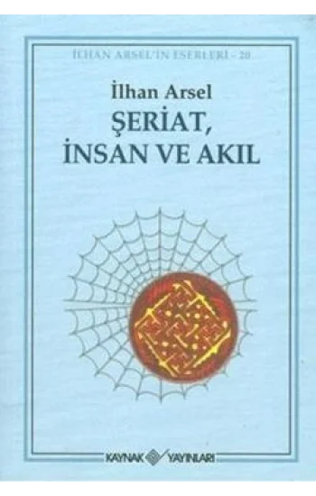 Şeriat, İnsan ve Akıl