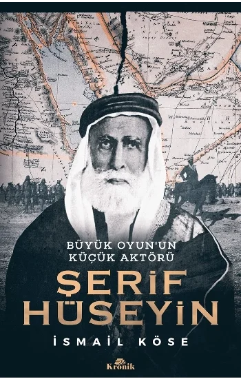 Şerif Hüseyin - Büyük Oyunun Küçük Aktörü