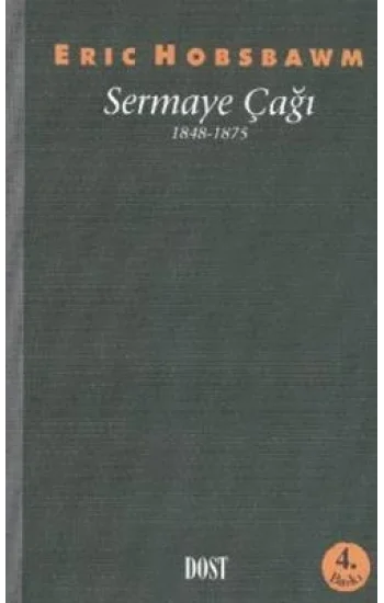 Sermaye Çağı (1848-1875)