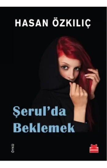 Şerulda Beklemek