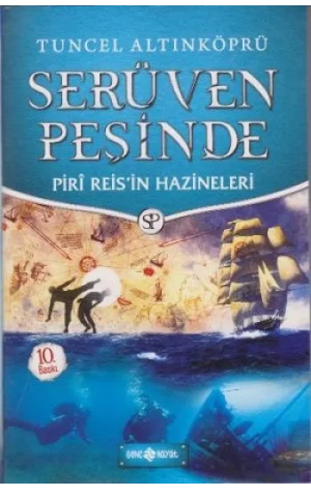 Serüven Peşinde Piri Reisin Hazineleri