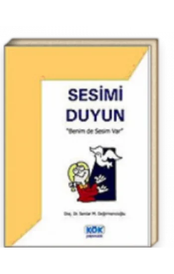 Sesimi Duyun Benim De Sesim Var