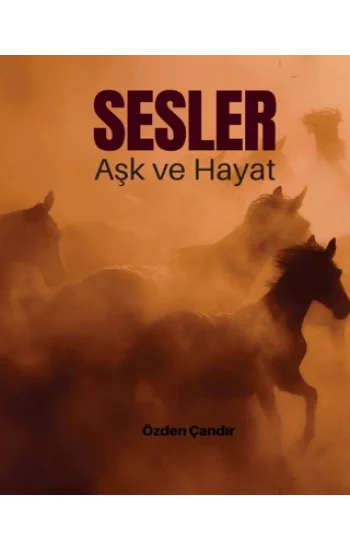Sesler - Aşk ve Hayat