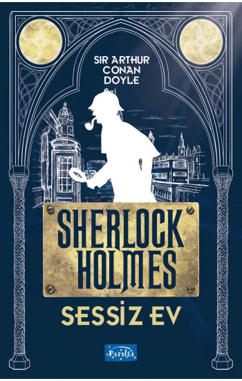 Sessiz Ev - Sherlock Holmes