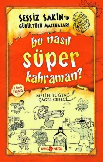 Sessiz Sakinin Gürültülü Maceraları 6 - Bu Nasıl Süper Kahraman?