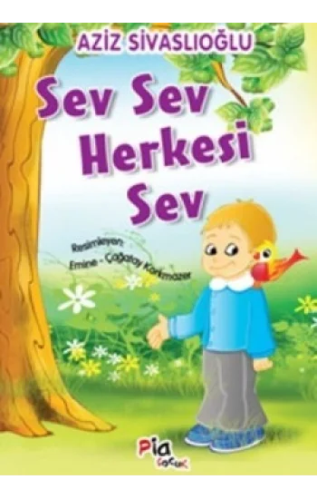 Sev Sev Herkesi Sev