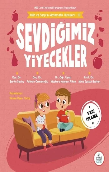 Sevdiğimiz Yiyecekler -  Mila ve Sarpın Matematik Öyküleri - 10