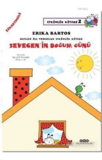 Sevecen ile Tomurcuk Etkinlik Kitabı Serisi 2 - Sevecenin Doğum Günü (Çıkartmalı)