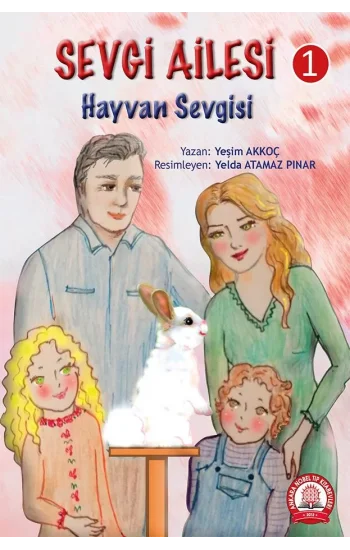 Sevgi Ailesi - 1 Hayvan Sevgisi