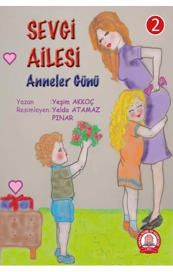Sevgi Ailesi - 2 Anneler Günü