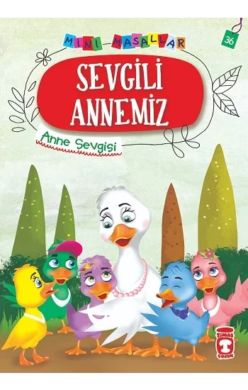 Sevgili Annemiz - Mini Masallar 4