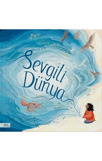 Sevgili Dünya (Ciltli)