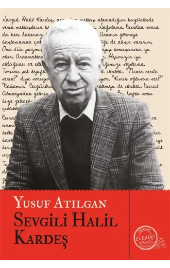 Sevgili Halil Kardeş