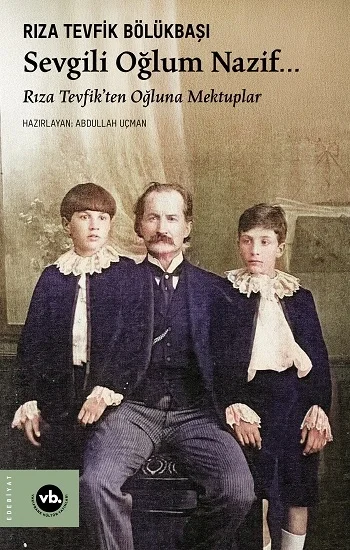 Sevgili Oğlum Nazif…
