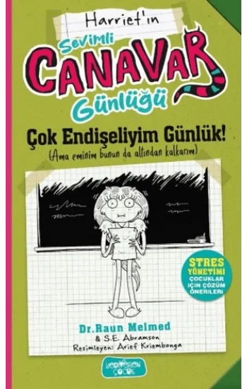 Sevimli Canavar Günlüğü - Çok Endişeliyim Günlük