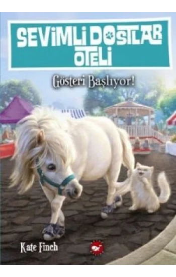 Sevimli Dostlar Oteli 4. Kitap: Gösteri Başlıyor