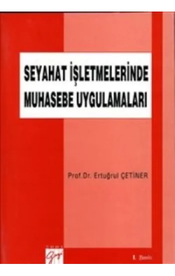 Seyahat İşletmelerinde Muhasebe Uygulamaları