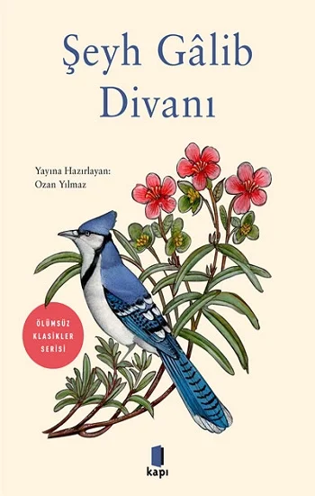 Şeyh Galib  Divanı - Ölümsüz Klasikler