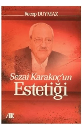 Sezai Karakoçun Estetiği