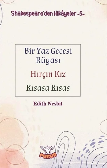 Shakespeare’den Hikayeler 5 - Bir Yaz Gecesi Rüyası-Hırçın Kız-Kısasa Kısas