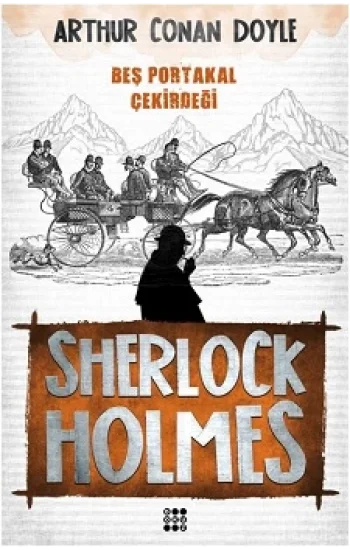 Sherlock Holmes - Beş Portakal Çerkirdeği