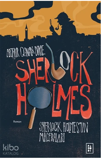 Sherlock Holmesin Maceraları (Sherlock Holmes 1. Kitap)