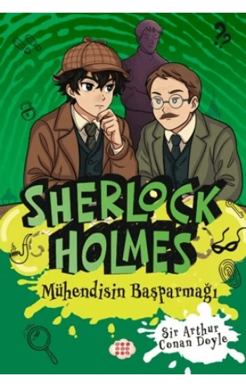 Sherlock Holmes - Mühendisin Başparmağı