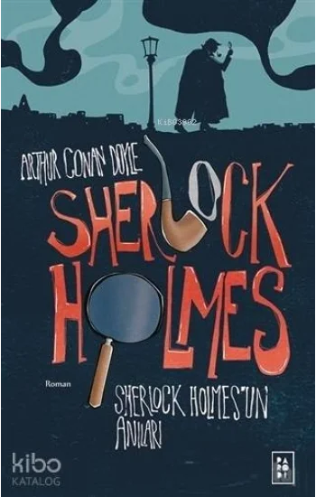 Sherlock Holmesun Anıları (Sherlock Holmes 2. Kitap)