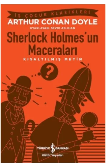 Sherlock Holmesun Maceraları (Kısaltılmış Metin)