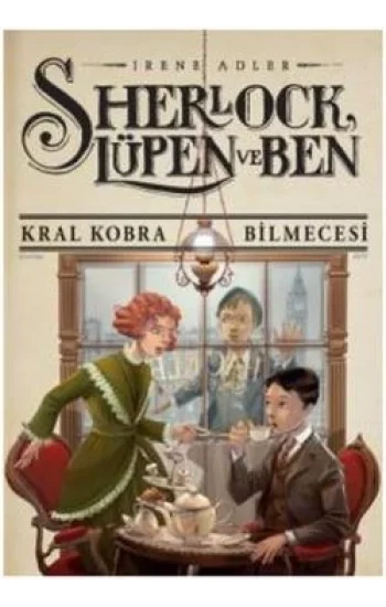 Sherlock Lupen ve Ben 7:  Kral Kobra Bilmecesi