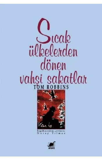 Sıcak Ülkelerden Dönen Vahşi Sakatlar