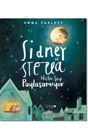 Sidney ve Stella Hiçbir Şeyi Paylaşamıyor