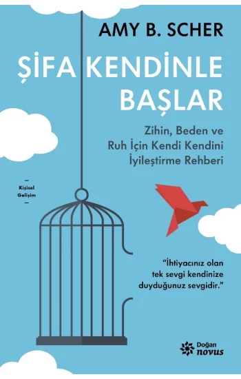 Şifa Kendinle Başlar