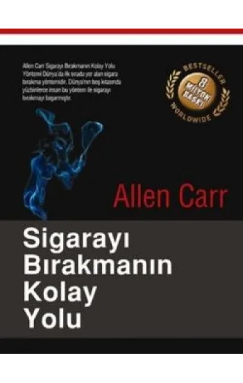 Sigarayı Bırakmanın Kolay Yolu