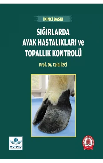 Sığırlarda Ayak Hastalıkları ve Topallık Kontrolü