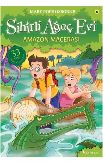 Sihirli Ağaç Evi 6- Amazon Macerası