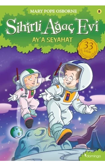 Sihirli Ağaç Evi 8 Aya Seyahat