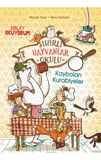 Sihirli Hayvanlar Okulu – Kaybolan Kurabiyeler