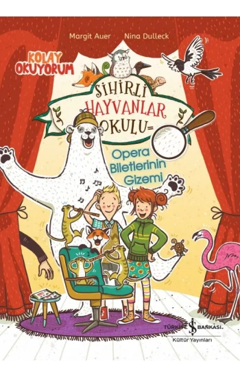 Sihirli Hayvanlar Okulu – Opera Biletlerinin Gizemi